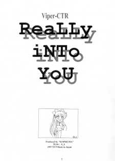 (C53) [Kopikura (Kino Hitoshi)] Really into you (VIPER CTR) - page 2