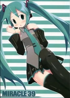 (C73) [Tukinon Bunko, Twinkle Heart. (Tukinon, Mizuki Hotaru)] MIRACLE 39+CD (VOCALOID2) - page 2