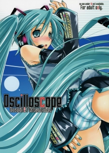 (C73) [Kaikinissyoku (Ayano Naoto)] Oscilloscope (VOCALOID)