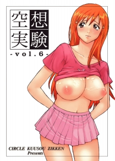 [Circle Kuusou Zikken (Munehito)] Kuusou Zikken Vol. 6 (Bleach)