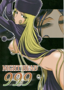 (C66) [Circle Taihei-Tengoku (Aratamaru)] NIGHT HEAD 999 (Galaxy Express 999)