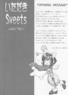 (C71) [Hanamaru Mugen Gym (Hyoujun Mai)] Itadaki Sweets (Various) - page 3