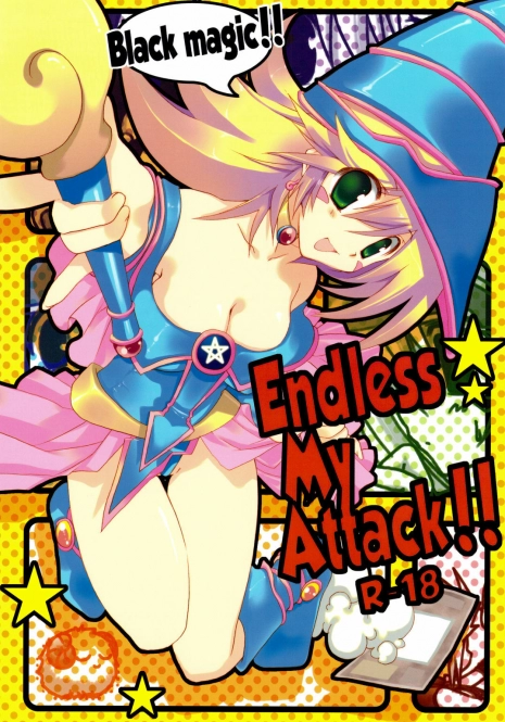 (C75) [TAKANAEDOKO (Takanae Kyourin)] Endless My Attack!! (Yu-Gi-Oh!)