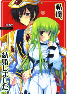 (C75) [PINK (Araiguma)] Watashi-tachi, Kekkon Shimashita (Code Geass)