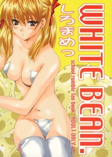 (C67) [Bakugeki Monkeys (Inugami Naoyuki)] WHITE BEAN. shiro mame (School Rumble)