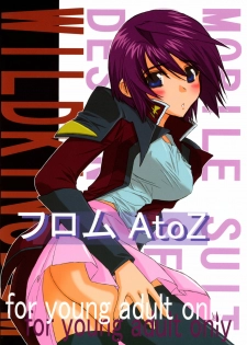 (C69) [WILD KINGDOM (Sensouji Kinoto)] From A to Z (Gundam SEED DESTINY)