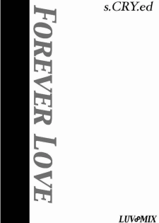 [LUV MIX (Kaga Yuuta)] Forever Love (s-CRY-ed)