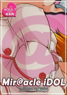 (C77) [eau-Rouge (Rikamoto Miyuki)] Mir@acle iDOL (THE iDOLM@STER) - page 18