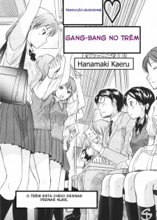 [Hanamaki Kaeru] Kaisoku Man Kan Zenseki | Gang-Bang No trêm (COMIC TENMA 2005-11) [Portuguese-BR] [Guroking]